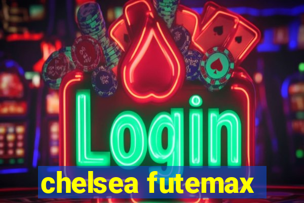 chelsea futemax